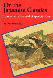 Cover of: On the Japanese classics | Daisaku Ikeda