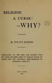 Cover of: Religion: a curse!-Why?