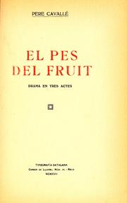 Cover of: El pes del fruit: drama en tres actes