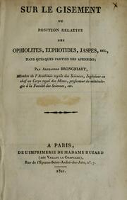 Cover of: Sur le gisement ou position relative des ophiolites, euphotides, jaspes, etc. dans quelques parties des Apennins