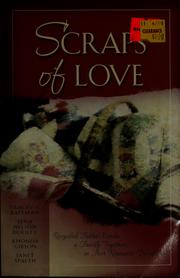 Cover of: Scraps of love