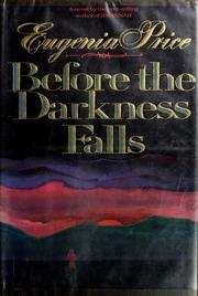 Cover of: Before the darkness falls by Eugenia Price