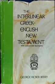 Cover of: The interlinear Greek-English New Testament: with lexicon and synonyms