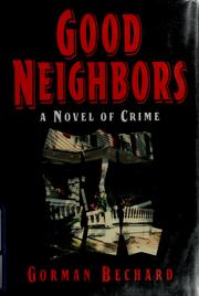 Cover of: Good neighbors: a novel of crime
