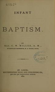 Cover of: Infant baptism, scriptural and reasonable ...