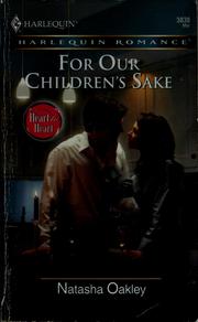 Cover of: For our children's sake by Natasha Oakley