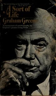 Cover of: A sort of life by Graham Greene
