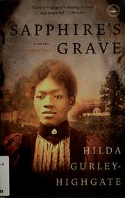 Cover of: Sapphire's grave by Hilda Gurley-Highgate