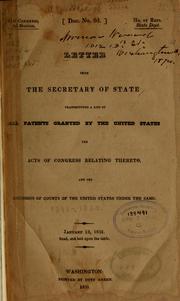 Cover of: Letter from the Secretary of State: transmitting a list of all patents granted by the United States, the acts of Congress relating thereto, and the decisions of courts of the United States under the same