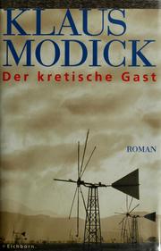 Cover of: Der kretische gast by Klaus Modick