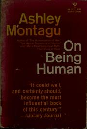 On being human by Ashley Montagu