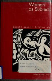Cover of: Women as subjects: South Asian histories