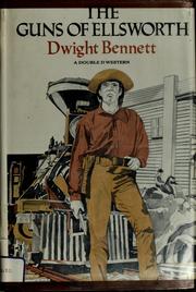 Cover of: The guns of Ellsworth by D. B. Newton