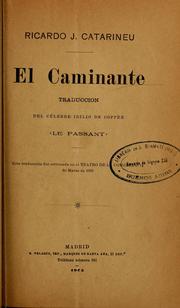 Cover of: El caminante: traducción del célebre idilio de Coppée / [por] Ricardo J. Catarineu