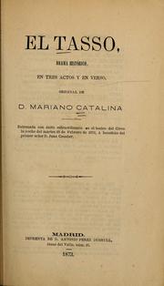 Cover of: El Tasso: drama histórico, en tres actos y en verso