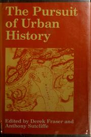 Cover of: The Pursuit of urban history | Derek Fraser