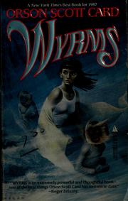 Cover of: Wyrms | Orson Scott Card