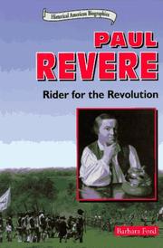 Cover of: Paul Revere: rider for the Revolution