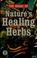 Cover of: The magic of nature's healing herbs