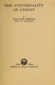 Cover of: The universality of Christ by William Temple