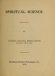 Spiritual science by Oliver Loraine Wroughton