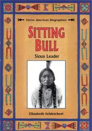 Cover of: Sitting Bull by Elizabeth Schleichert