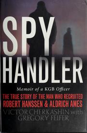 Spy handler by Victor Cherkashin