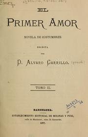 Cover of: El primer amor: novela de costumbres