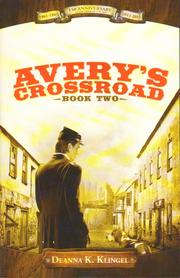 Cover of: Avery's crossroad by Deanna K. Klingel