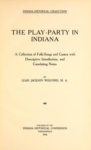 Cover of: The play-party in Indiana by Leah Jackson Wolford