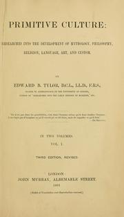 Primitive culture by Edward B. Tylor, Edward Burnett Tylor