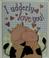 Cover of: I udderly love you!