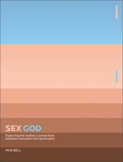 Cover of: Sex God: exploring the endless connections between sexuality and spirituality