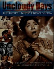Cover of: Uncloudy days: the gospel music encyclopedia