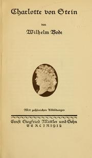 Cover of: Charlotte von Stein by Wilhelm Bode