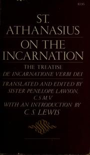 Cover of: On the incarnation: the treatise De incarnatione Verbi Dei