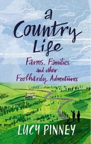 Cover of: A Country Life by Lucy Pinney