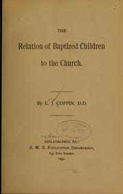 Cover of: The relation of baptized children to the church