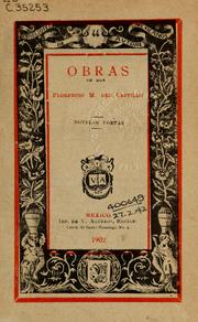 Cover of: Obras de Don Florencio M. Del Castillo: Novelas cortas