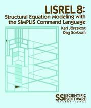 Cover of: LISREL 8: Structural Equation Modeling with the SIMPLIS Command Language