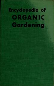 Cover of: The encyclopedia of organic gardening