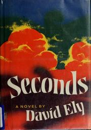 Cover of: Seconds by David Ely