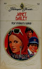 Cover of: For Mike's sake by Janet Dailey