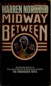 Cover of: Midway between by Warren Norwood