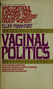 Cover of: Vaginal politics | Ellen Frankfort
