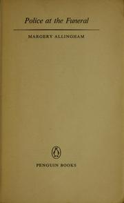 Cover of: Police at the funeral by Margery Allingham, Margery Allingham