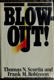 Cover of: Blowout! by Thomas N. Scortia