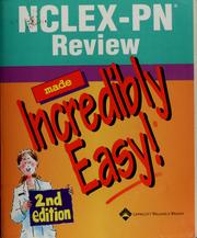 Cover of: NCLEX-PN review made incredibly easy!