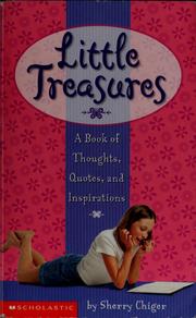 Cover of: Little treasures: a book of thoughts, quotes, and inspirations