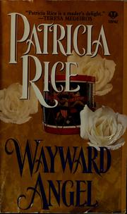 Wayward angel by Patricia Rice